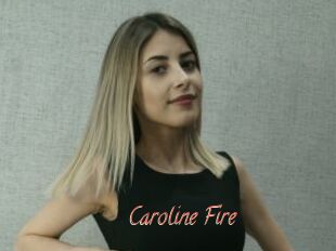 Caroline_Fire