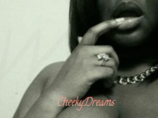 CheekyDreams