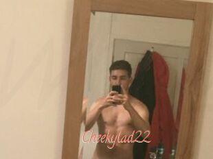 Cheekylad22