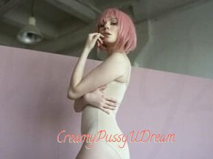 CreamyPussyUDream