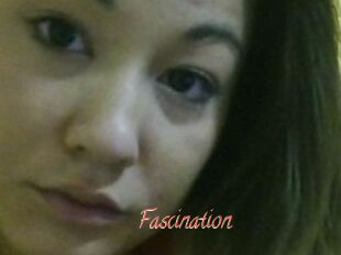 Fascination