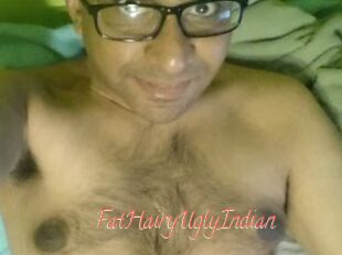 FatHairyUglyIndian