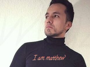 I_am_matthew