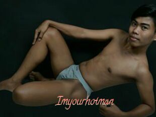 Imyourhotman