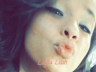 _Layla_Lush_