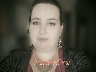 MadelineDirty