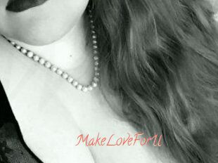 MakeLoveForU