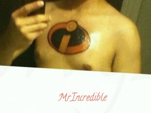 MrIncredible