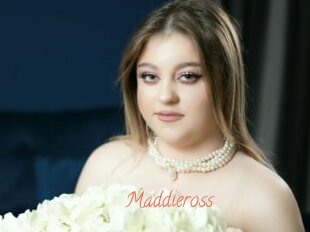 Maddieross