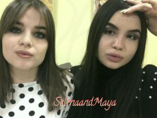 SelenaandMaya