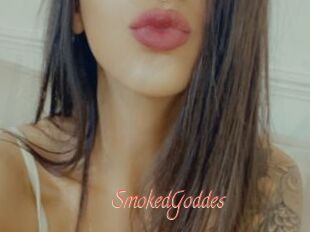 SmokedGoddes